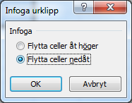 Hur skall kopierat område infogas?
